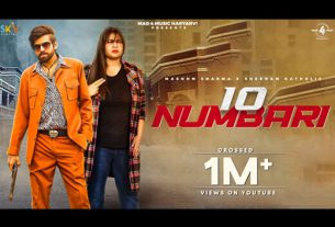 10 नंबरी 10 Numbari Hindi Lyrics – Masoom Sharma, Sheenam Katholic