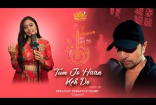 तुम जो हाँ केह दो Tum Jo Haan Keh Do Hindi Lyrics – Neelanjana Ray